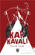 Kar Kavalı - Denemeler | Avrupa Kitabevi