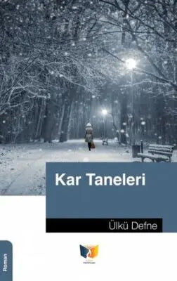 Kar Taneleri - Roman | Avrupa Kitabevi