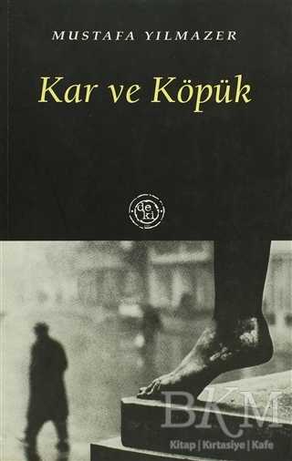 Kar ve Köpük - Türk Edebiyatı Romanları | Avrupa Kitabevi