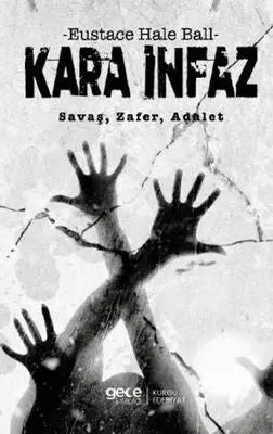 Kara İnfaz Savaş, Zafer, Adalet - Roman | Avrupa Kitabevi