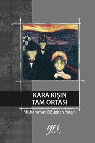 Kara Kışın Tam Ortası - Öykü Kitapları | Avrupa Kitabevi