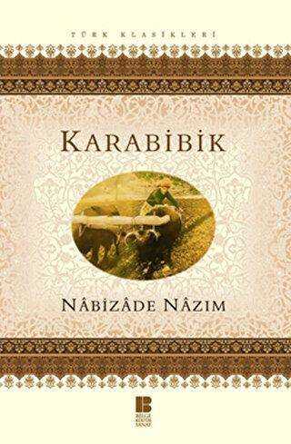 Karabibik - Türk Edebiyatı Romanları | Avrupa Kitabevi