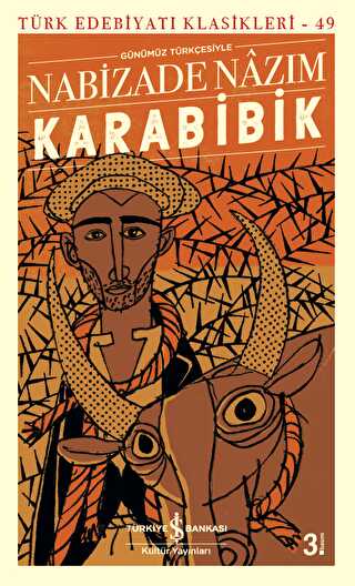 Karabibik Günümüz Türkçesiyle