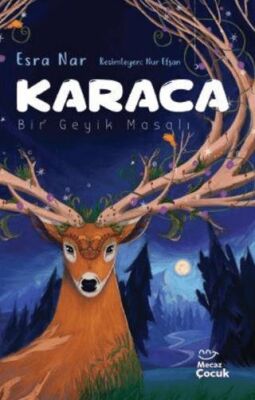 Karaca - Bir Geyik Masalı - Roman ve Öykü Kitapları | Avrupa Kitabevi