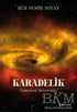 Karadelik - Roman | Avrupa Kitabevi