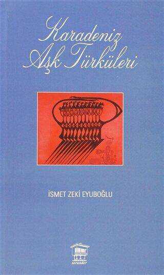 Karadeniz Aşk Türküleri - Roman | Avrupa Kitabevi