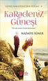 Karadeniz Güneşi - Türk Edebiyatı Romanları | Avrupa Kitabevi