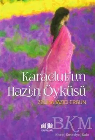 Karadut`un Hazin Öyküsü - Roman | Avrupa Kitabevi