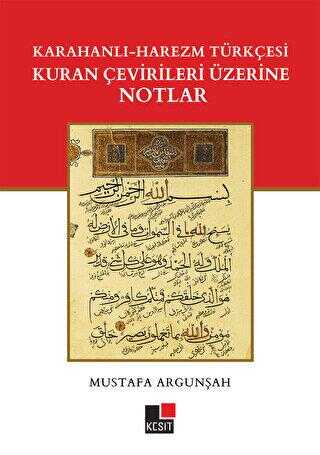 Karahanlı - Harezm Türkçesi Kuran Çevirileri Üzerine Notlar - Dil Bilim Kitapları | Avrupa Kitabevi