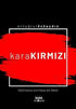 Karakırmızı - Şiir Kitapları | Avrupa Kitabevi