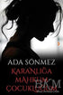 Karanlığa Mahkum Çocukluğum - Roman | Avrupa Kitabevi