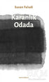 Karanlık Odada - Anlatı Kitapları | Avrupa Kitabevi