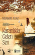 Karanlıkla Gelen Sen - Roman | Avrupa Kitabevi