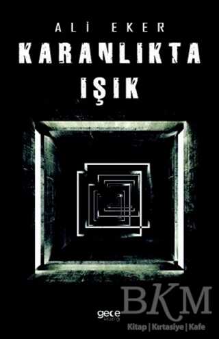 Karanlıkta Işık - Roman | Avrupa Kitabevi
