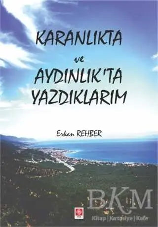 Karanlıkta ve Aydınlıkta Yazdıklarım - Denemeler | Avrupa Kitabevi