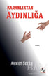 Karanlıktan Aydınlığa - Roman | Avrupa Kitabevi