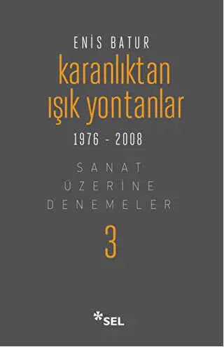 Karanlıktan Işık Yontanlar 1976-2008 - Denemeler | Avrupa Kitabevi