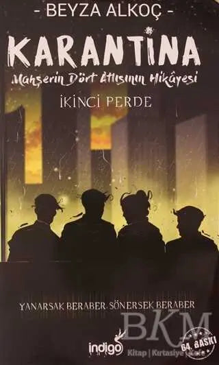 Karantina: İkinci Perde - Roman | Avrupa Kitabevi