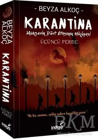 Karantina: Üçüncü Perde