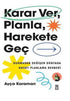 Karar Ver, Planla, Harekete Geç - Kişisel Gelişim Kitapları | Avrupa Kitabevi