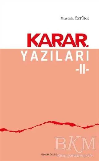 Karar Yazıları 2 - Eleştiri İnceleme ve Kuram Kitapları | Avrupa Kitabevi