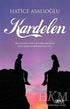 Kardelen - Roman | Avrupa Kitabevi