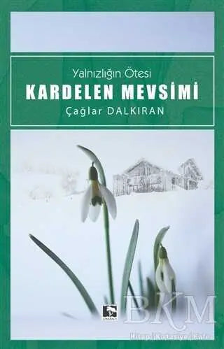 Kardelen Mevsimi - Roman | Avrupa Kitabevi