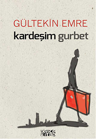 Kardeşim Gurbet - Denemeler | Avrupa Kitabevi