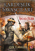 Kardeşlik Savaşçıları 2 - İşgalciler - Roman | Avrupa Kitabevi