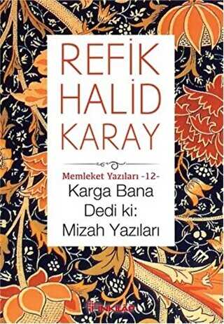 Karga Bana Dedi ki: Mizah Yazıları - Mizah Kitapları | Avrupa Kitabevi