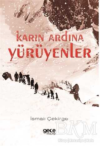 Karın Ardına Yürüyenler - Roman | Avrupa Kitabevi