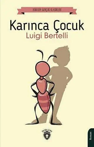 Karınca Çocuk - Roman | Avrupa Kitabevi