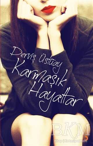 Karmaşık Hayatlar - Roman | Avrupa Kitabevi