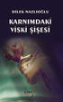 Karnımdaki Viski Şişesi - Roman | Avrupa Kitabevi