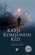 Karşı Komşunun Kızı - Roman | Avrupa Kitabevi