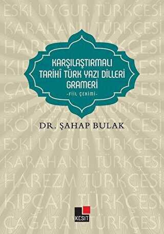 Karşılaştırmalı Tarihi Türk Yazı Dilleri Grameri - Dil Bilim Kitapları | Avrupa Kitabevi