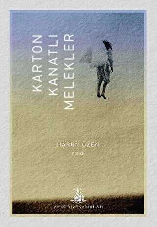 Karton Kanatlı Melekler - Roman | Avrupa Kitabevi