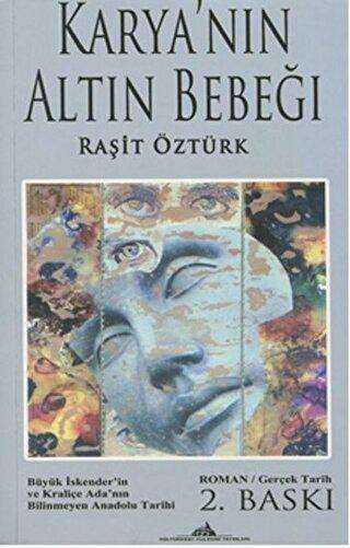 Karya`nın Altın Bebeği - Birinci Kitap - Tarihi Romanlar | Avrupa Kitabevi