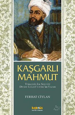 KAŞGARLI MAHMUT - Tarihi Romanlar | Avrupa Kitabevi