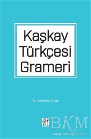 Kaşkay Türkçesi Grameri - Dil Bilim Kitapları | Avrupa Kitabevi
