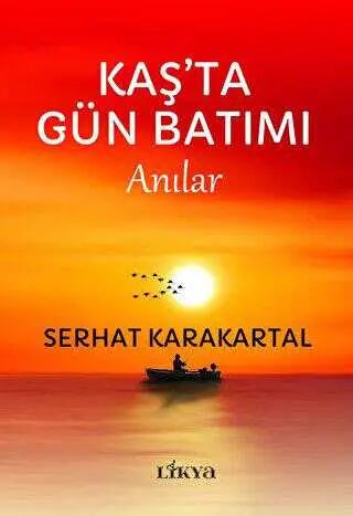 Kaş’ta Gün Batımı - Anı Mektup ve Günlük Kitapları | Avrupa Kitabevi