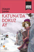 Katuna’da Dokuz Ay - Roman | Avrupa Kitabevi