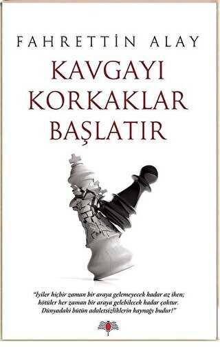 Kavgayı Korkaklar Başlatır - Roman | Avrupa Kitabevi