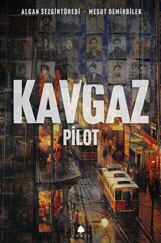 Kavgaz - Pilot - Roman | Avrupa Kitabevi