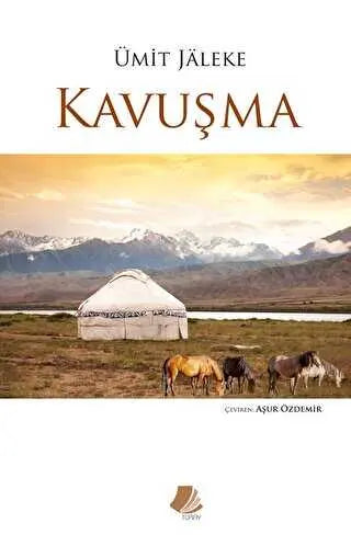 Kavuşma - Öykü Kitapları | Avrupa Kitabevi