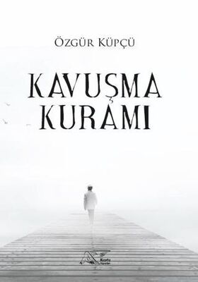 Kavuşma Kuramı - Şiir Kitapları | Avrupa Kitabevi