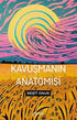 Kavuşmanın Anatomisi - Roman | Avrupa Kitabevi
