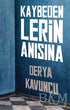 Kaybedenlerin Anısına - Türk Edebiyatı Romanları | Avrupa Kitabevi