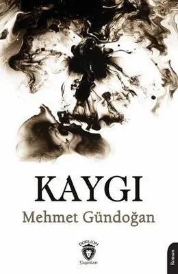 Kaygı - Roman | Avrupa Kitabevi