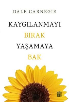 Kaygılanmayı Bırak Yaşamaya bak - Kişisel Gelişim Kitapları | Avrupa Kitabevi